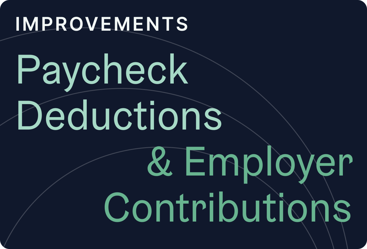 Paycheck Deductions & Employer Contributions